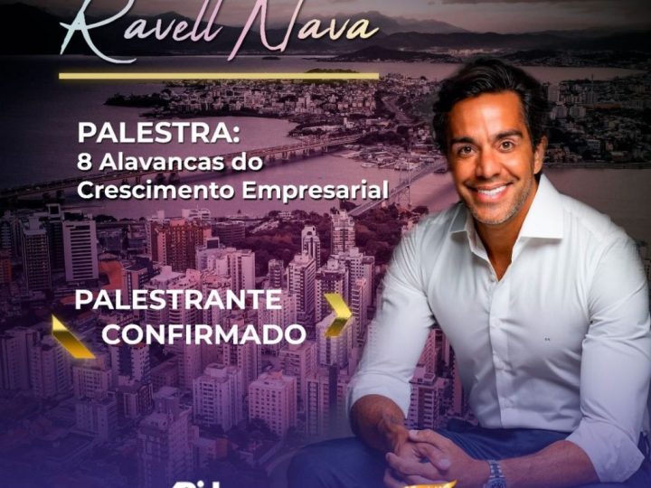 Ravell Nava revela as alavancas de crescimento empresarial no encatho 2024