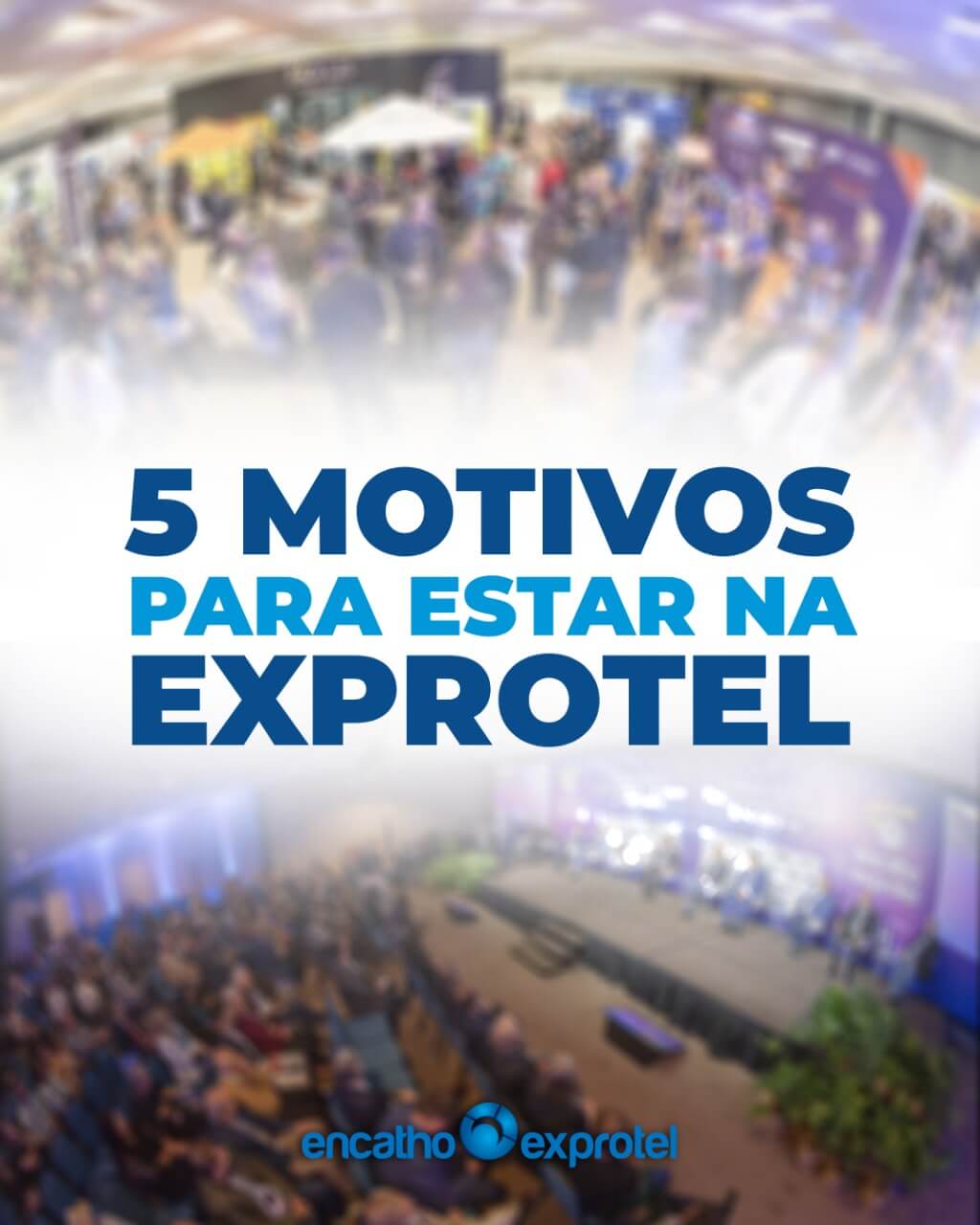 Exprotel 2025: Cinco motivos para expor na maior feira de hotelaria e turismo do Sul do Brasil