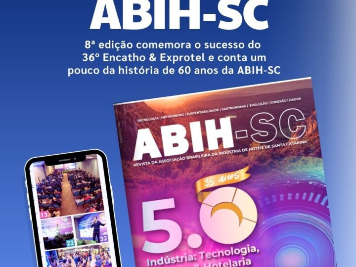 8ª edição da Revista ABIH-SC vem aí